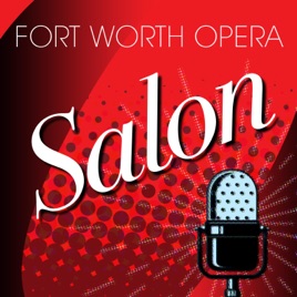 Fort Worth Opera's Salon