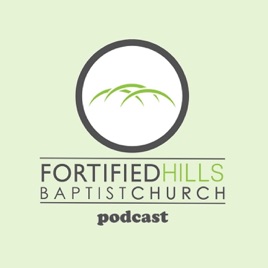 Fortified Hills Baptist Church