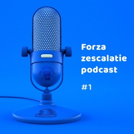 Forzazescalatie Podcast