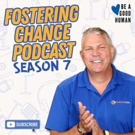 Fostering Change