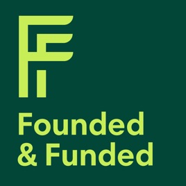 Founded & Funded