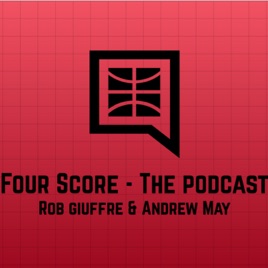 Four Score - The Podcast