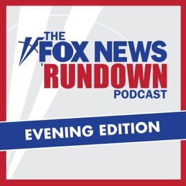 Fox News Rundown Evening Edition