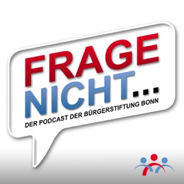 FRAGE NICHT...