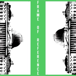 Frame of Reference
