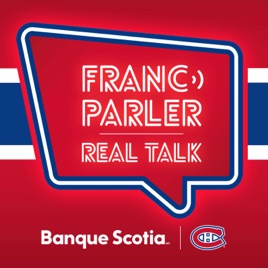 Franc-parler | Real Talk: A Montreal Canadiens podcast