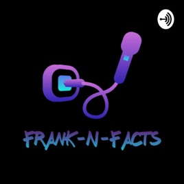 Frank-N-Facts