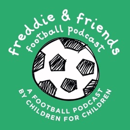 Freddie & Friends Podcast