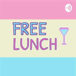 Free Lunch Podcast