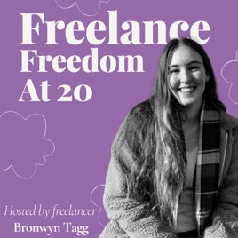 Freelance Freedom At 20