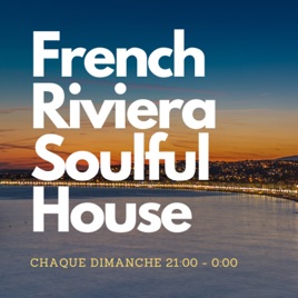 French Riviera Soulful House