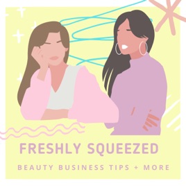Freshly Squeezed