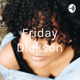 Friday Dickson