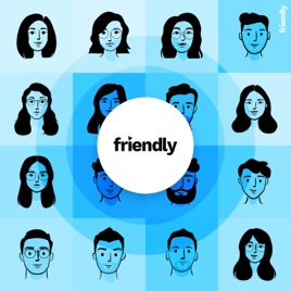 Friendly Studio: The Friendly Podcast