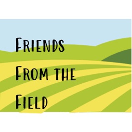 Friends from the Field