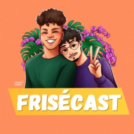 FriséCast
