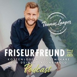 Friseurfreund.biz - Der Podcast für mehr finanziellen Spielraum in BeautyUnternehmen!