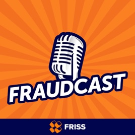 FRISS Fraudcast