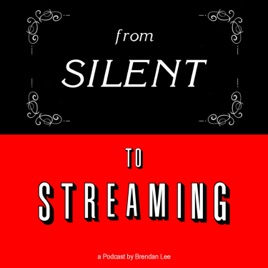 From Silent to Streaming