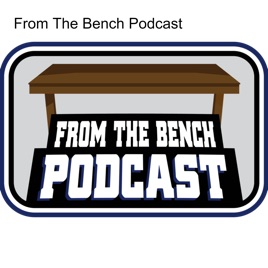 From The Bench Podcast