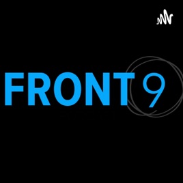 Front Nine Golf Podcast