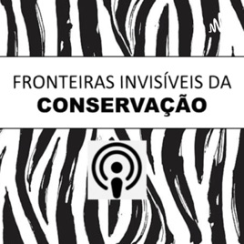 Fronteiras Invisíveis da Conservação