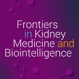 Frontiers in Kidney Medicine & Biointelligence
