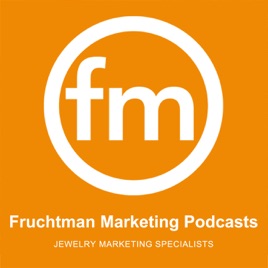 Fruchtman Marketing Podcasts