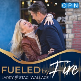 Fueled By Fire with Staci Wallace