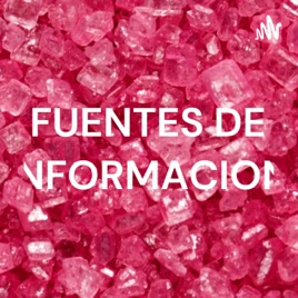 FUENTES DE INFORMACION