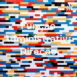 Função Administrativa Direção