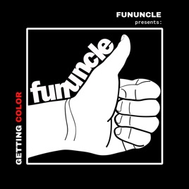 FunUncle Presents: Getting Color