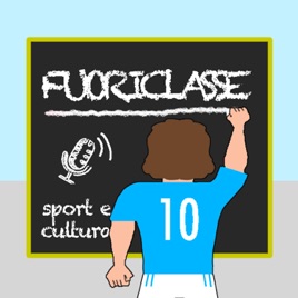 Fuoriclasse Podcast