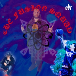 THEFUSIONSQUADPODCAST