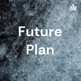 Future Plan