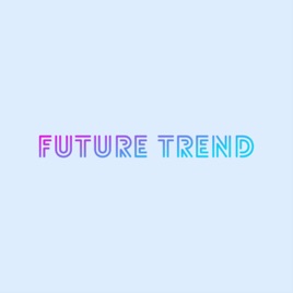 Future Trend