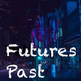 Futures Past