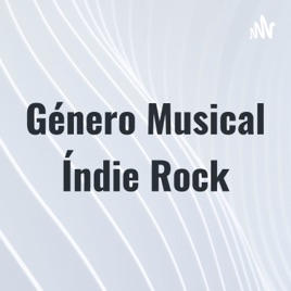 Género Musical Índie Rock