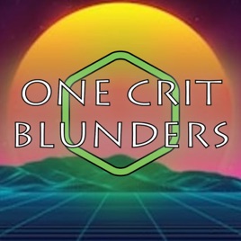 One Crit Blunders