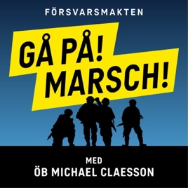 Gå på! Marsch!