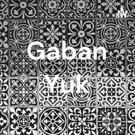 Gaban Yuk