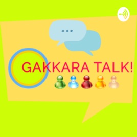 Gakkara Talk