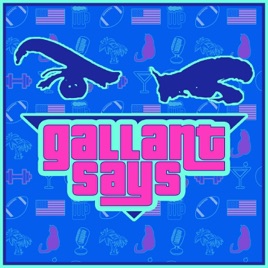 Gallant Says