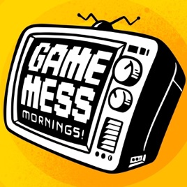 Game Mess Mornings