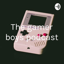 Gamer boy podcast
