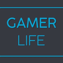 Gamer Life