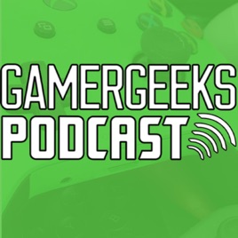GamerGeeks Podcast