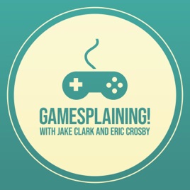 Gamesplaining!