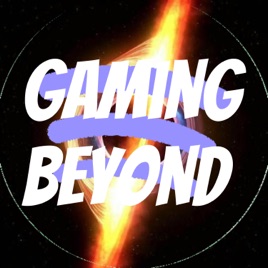 Gaming Beyond
