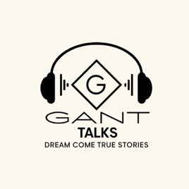 GANT TALKS